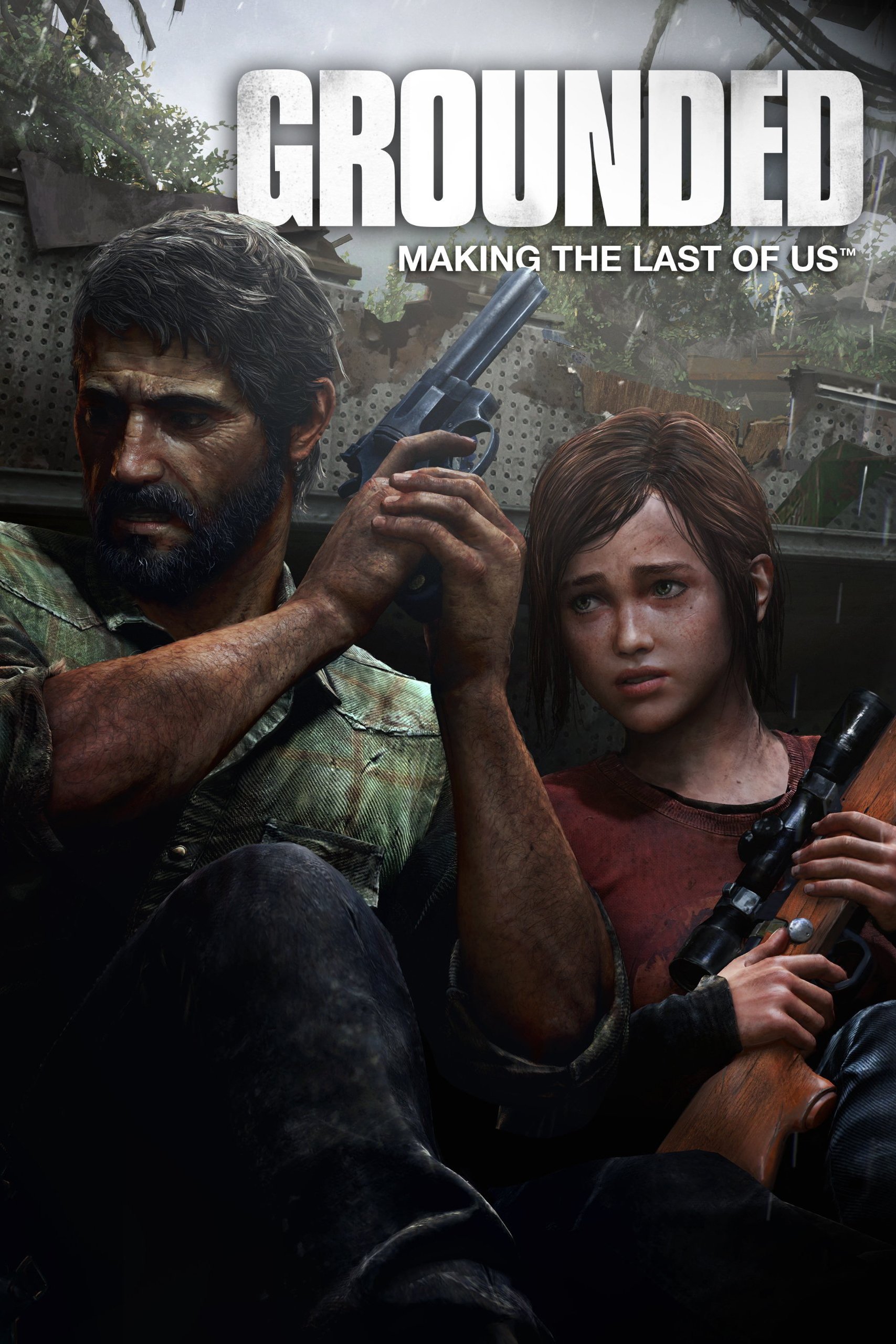 Grounded: Making The Last of Us poster