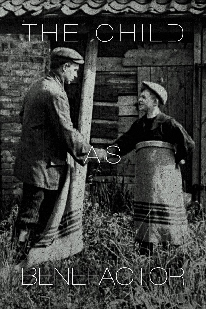 The Child as Benefactor poster
